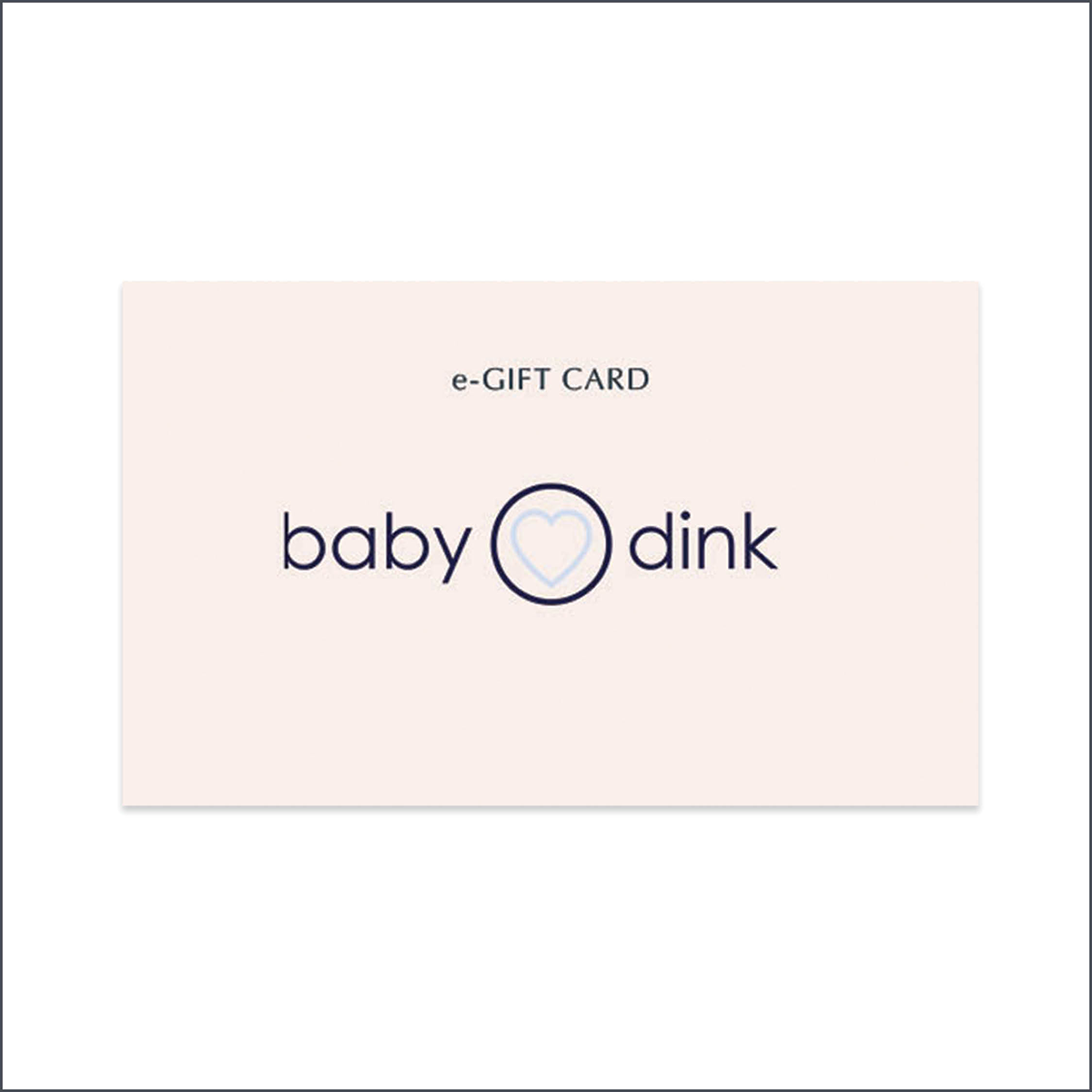 Babydinks Gift Card
